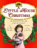 Book cover for "A Little house Christmas".